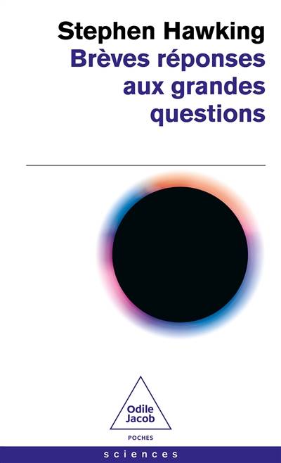 Brèves réponses aux grandes questions | Stephen Hawking, Eddie Redmayne, Kip S. Thorne, Lucy Hawking, Tania de Loewe