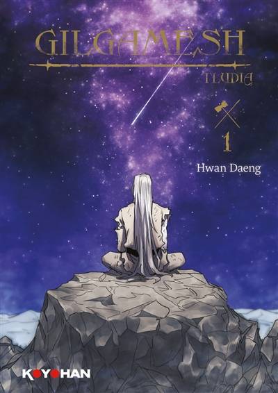 Gilgamesh : Tludia. Vol. 1 | Hwan Daeng