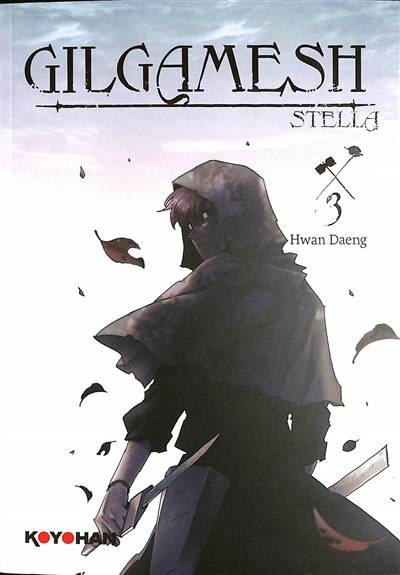 Gilgamesh : Stella. Vol. 3 | Hwan Daeng