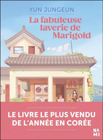 La fabuleuse laverie de Marigold | Jungeun Yun, Irene Thirouin-Jung