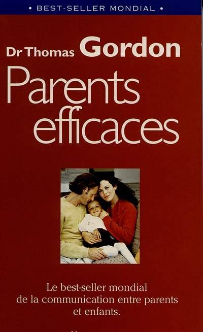 Parents efficaces | Thomas Gordon, Jean Roy, Jacques Lalanne