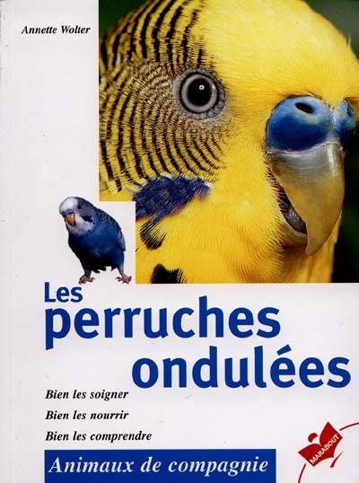 Les perruches | Annette Wolter