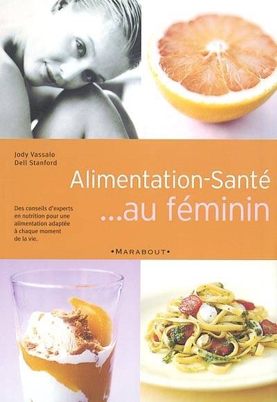 Alimentation-santé au féminin | Jody Vassallo, Dell Standford