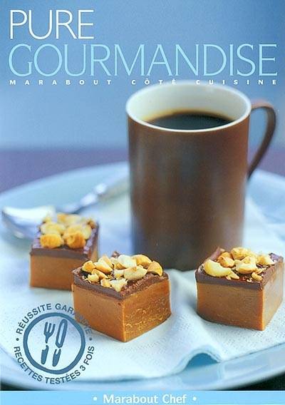 Pure gourmandise | Elisabeth Boyer, Sabine Boulongne