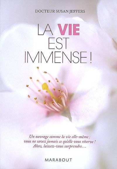 La vie est immense ! | Susan Jane Jeffers