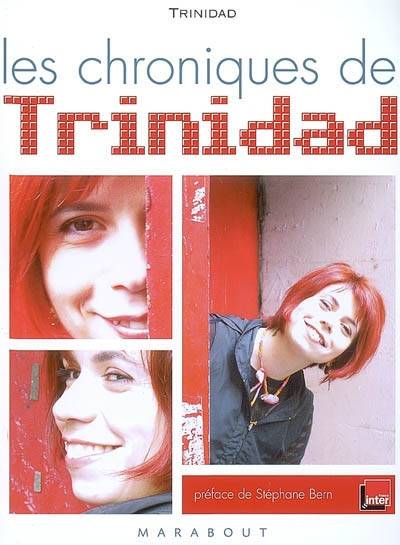 Les chroniques de Trinidad : pour l'émission Le fou du roi sur France Inter, saison 2003-2004, saison 2004-2005, saison 2005-2006 | Trinidad, Stéphane Bern