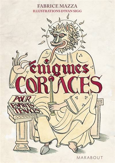 Enigmes coriaces pour esprits tenaces | Fabrice Mazza, Ivan Sigg