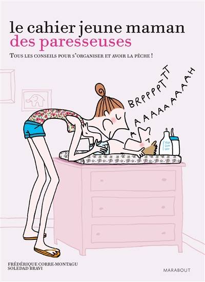 Le cahier jeune maman des paresseuses | Frédérique Corre Montagu, Soledad Bravi