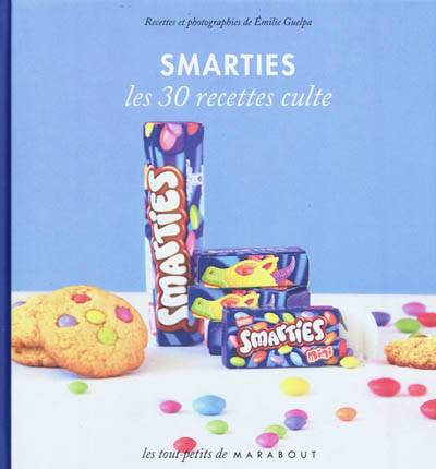 Smarties : le petit livre | Emilie Guelpa, Emilie Guelpa