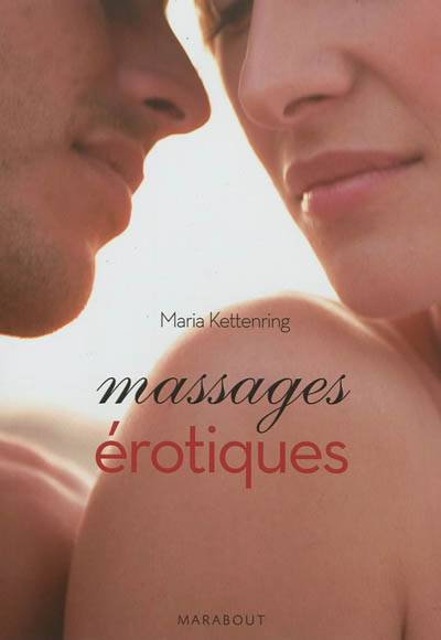 Massages érotiques | Maria M. Kettenring, Sabine Boccador