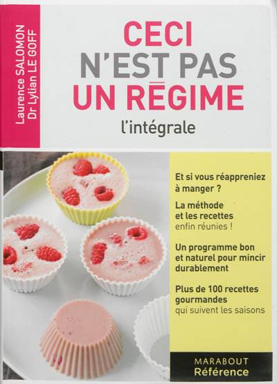 Ceci n'est pas un régime : l'intégrale | Lylian Le Goff, Laurence Salomon, Dominique Bruneton, Laurence Mouton, Olivella