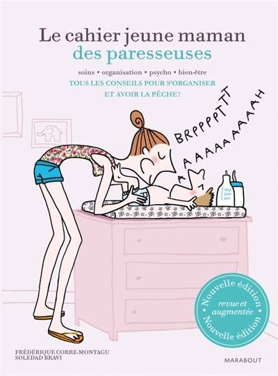 Le cahier jeune maman des paresseuses | Frédérique Corre Montagu, Soledad Bravi