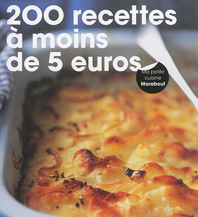 200 recettes à moins de 5 euros | Sunil Vijayakar, Catherine Vandevyvere