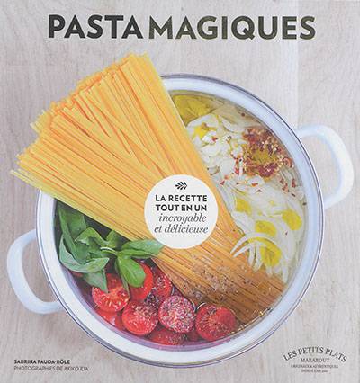 Pasta magiques | Sabrina Fauda-Rôle, Akiko Ida