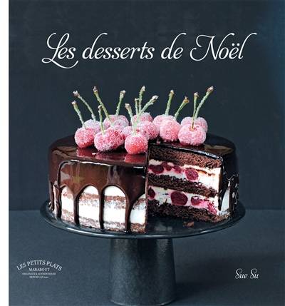 Les desserts de Noël | Sue Su