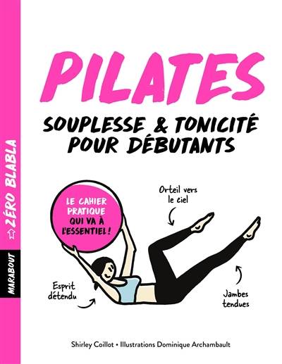 Pilates : zéro blabla | Shirley Coillot, Dominique Archambault