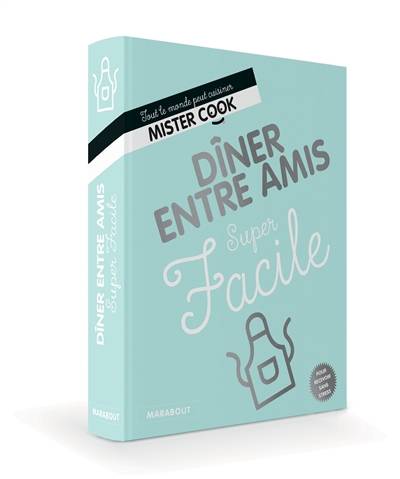 Dîner entre amis : super facile | 