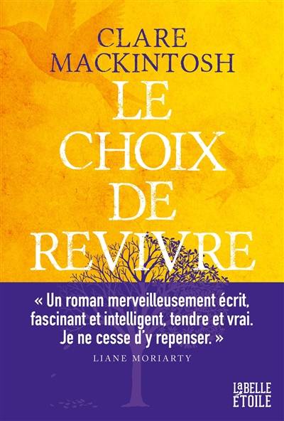 Le choix de revivre | Clare Mackintosh, Françoise Smith