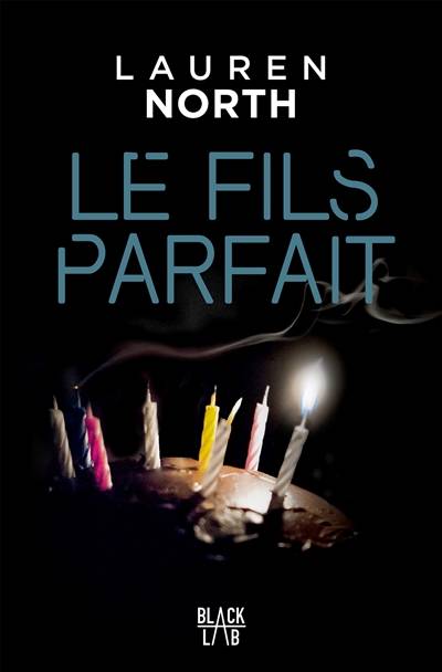 Le fils parfait | Lauren North, Frederic Grellier