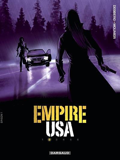 Empire USA. Vol. 2 | Stephen Desberg, Alain Mounier