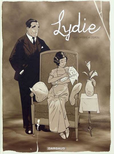 Lydie | Jordi Lafebre, Zidrou