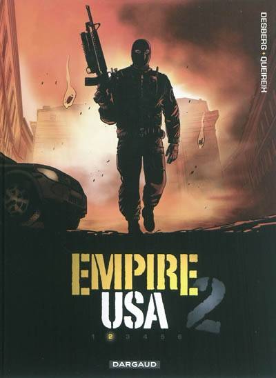 Empire USA. Vol. 2. saison 2 | Stephen Desberg, Alain Queireix, Bertrand Denoulet