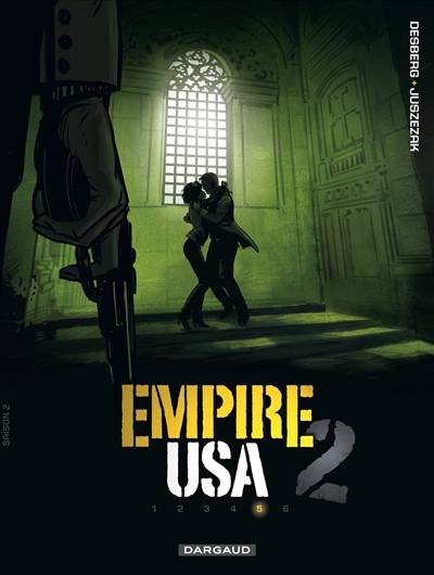 Empire USA. saison 2. Vol. 5 | Stephen Desberg, Erik Juszezak, Pierre Matterne, Hugo Poupelin