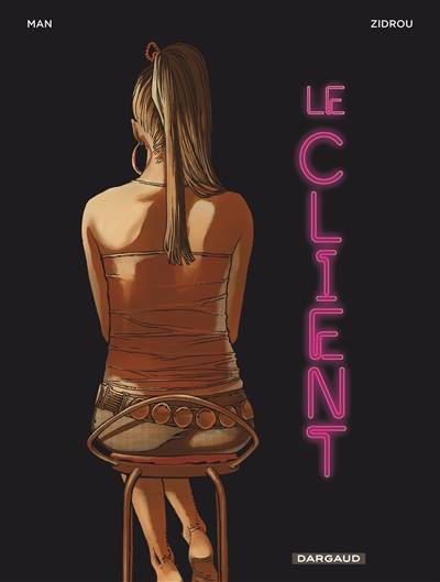 Le client | Zidrou, Man