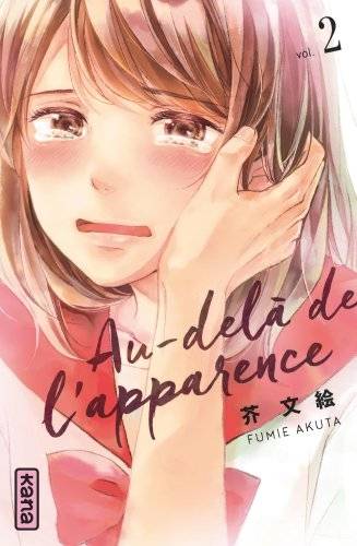 Au-delà de l'apparence. Vol. 2 | Fumie Akuta, Aline Kukor