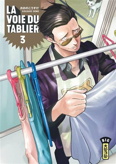 La voie du tablier. Vol. 3 | Kousuke Oono, Rodolphe Gicquel