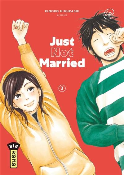 Just not married. Vol. 3 | Kinoko Higurashi, Sophie Lucas