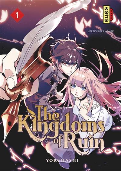 The kingdoms of ruin. Vol. 1 | Yoruhashi, Rodolphe Gicquel