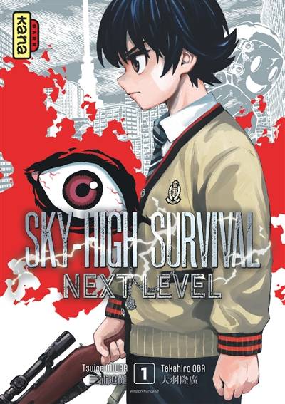 Sky-high survival : next level. Vol. 1 | Tsuina Miura, Takahiro Oba, Thibaud Desbief