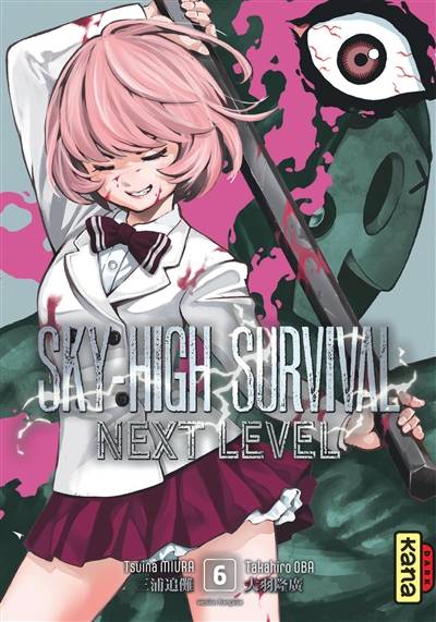 Sky-high survival : next level. Vol. 6 | Tsuina Miura, Takahiro Oba, Thibaud Desbief