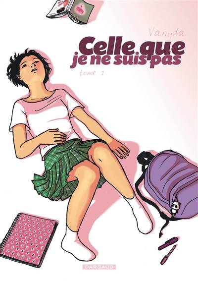 Celle que.... Vol. 1. Celle que je ne suis pas : opération d'été poche | Vanyda