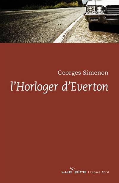 L'horloger d'Everton | Georges Simenon, Didier Daeninckx