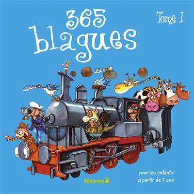 365 blagues : pour les enfants à partir de 7 ans. Vol. 1 | Fabrice Lelarge, Etienne Jung, François Ruyer, Pascale Mugnier