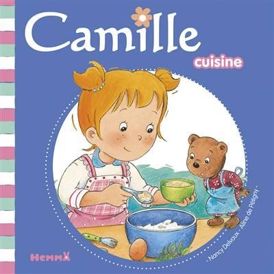 Camille cuisine | Aline de Pétigny, Nancy Delvaux