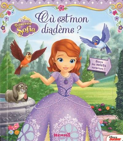 Princesse Sofia : où est mon diadème ? | Walt Disney company, José Cardona, Valérie Videau