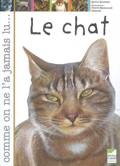 Le chat | Sylvie Baussier, Pierre-Emmanuel Dequest