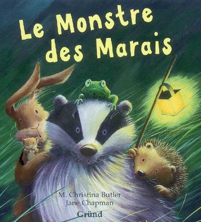 Le monstre des marais | M. Christina Butler, Jane Chapman, Tania Capron