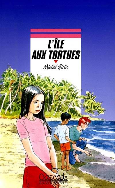 L'île aux tortues | Michel Girin, Camille Meyer