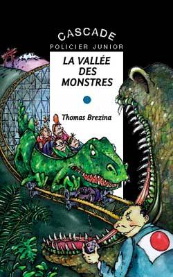 Les K. Vol. 2. La vallée des monstres | Thomas Brezina, Michel Riu