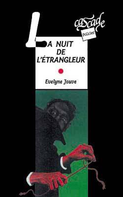 La nuit de l'étrangleur | Evelyne Jouve