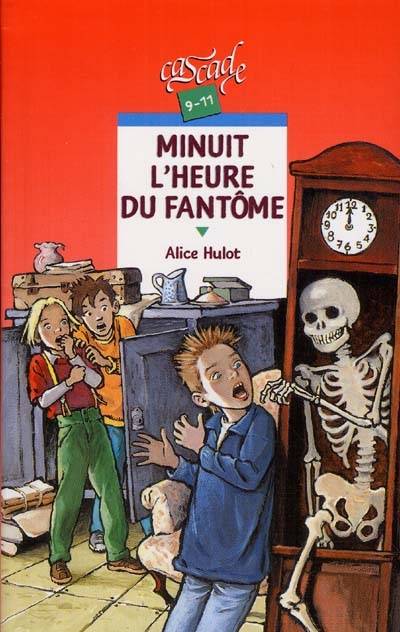 Minuit l'heure du fantôme | Alice Hulot, Michel Riu