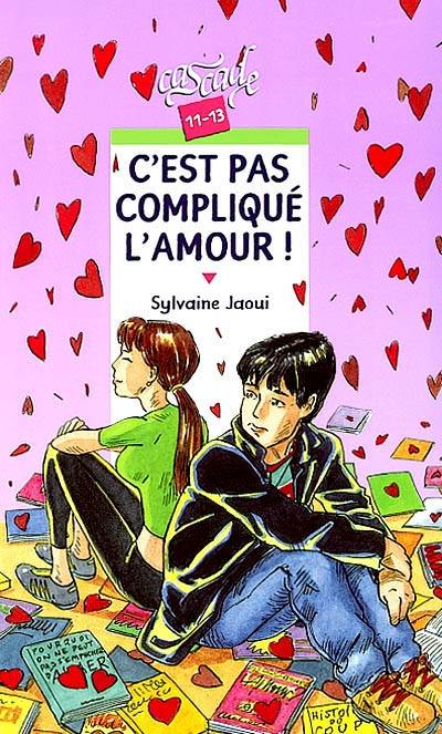 C'est pas compliqué l'amour ! | Sylvaine Jaoui, Jean-Philippe Chabot