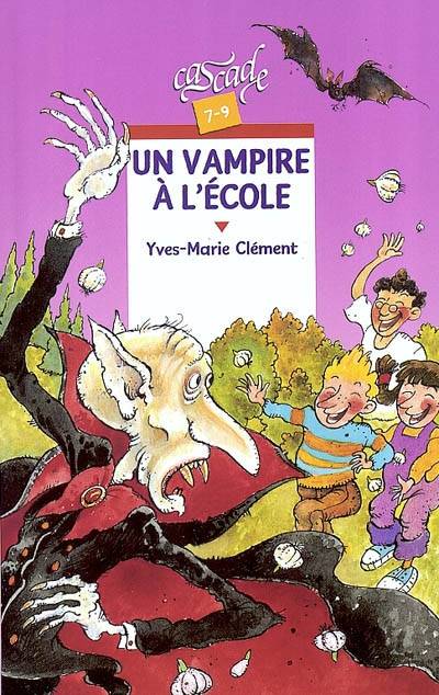 Un vampire à l'école | Yves-Marie Clement, Morgan