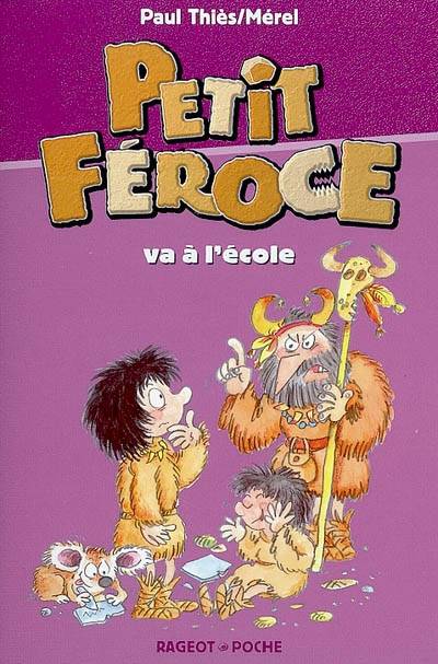 Petit-Féroce va à l'école | Paul Thiès, Mérel