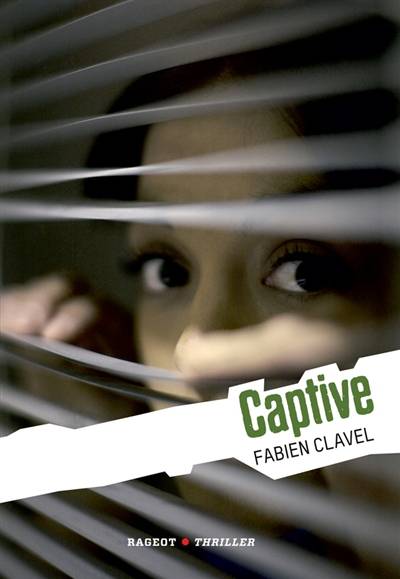 Captive | Fabien Clavel