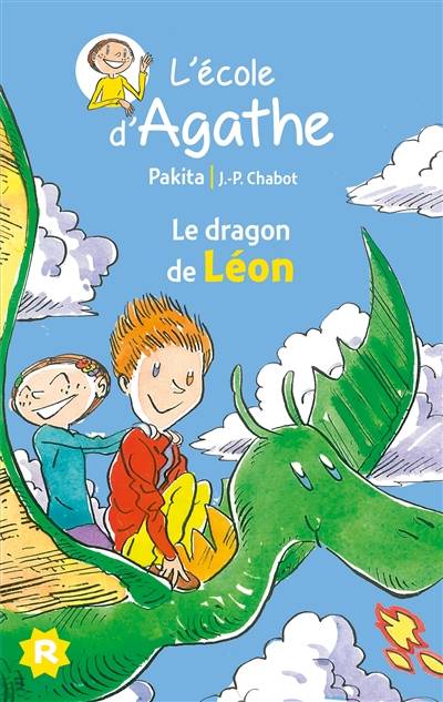 L'école d'Agathe. Vol. 44. Le dragon de Léon | Pakita, Jean-Philippe Chabot